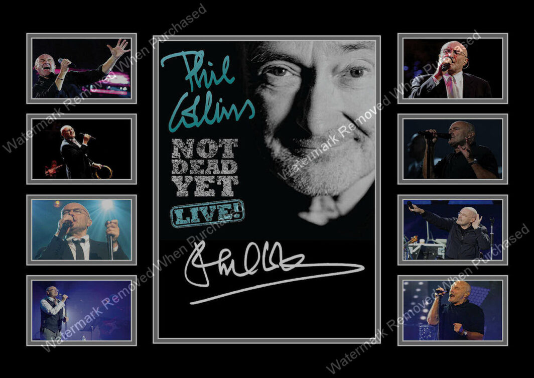 Phil Collins Signed Not Dead Yet A4 Photo Print Instant Email Delivery